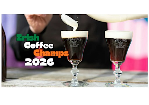 IRISH COFFEE CHAMPS 2026