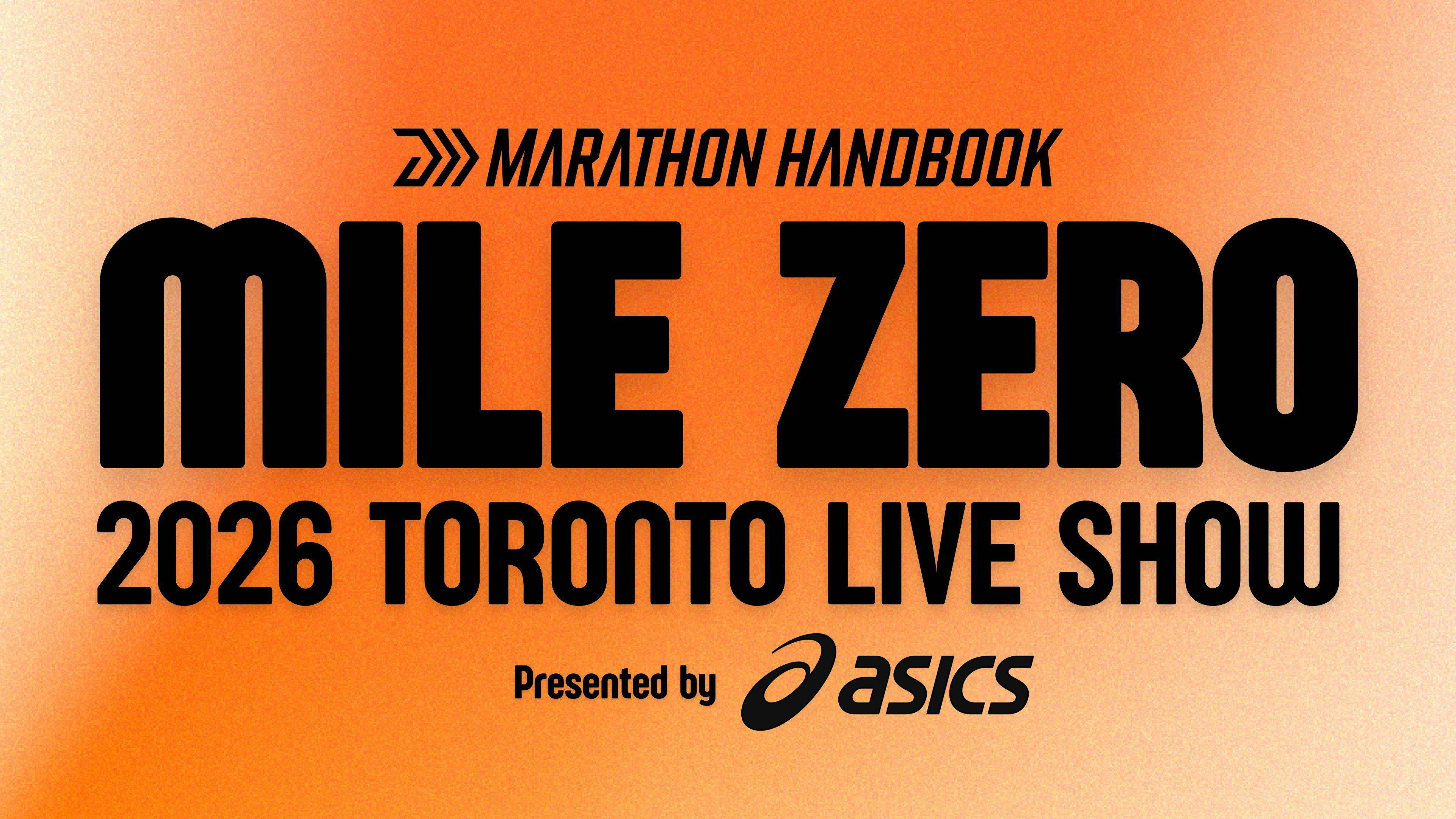 Marathon Handbook Live -  Mile Zero TORONTO 2026