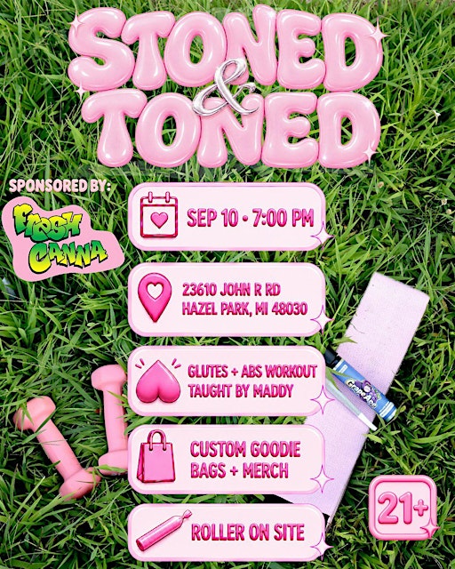 STONED & TONED