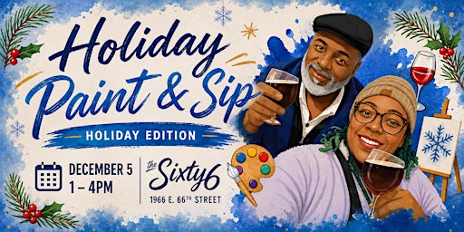 Holiday Paint & Sip at The Sixty6