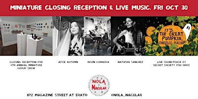 Group Miniature Show Closing Reception + live music