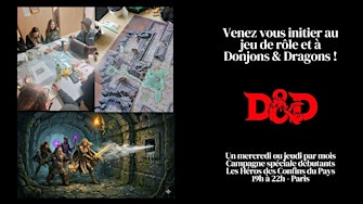 Initiation à Donjons & Dragons - campagne spéciale débutants.tes - Paris
