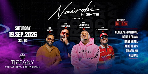 NAIROBI NIGHTS pres. DJ LORDWIN at Tiffany - Berlin
