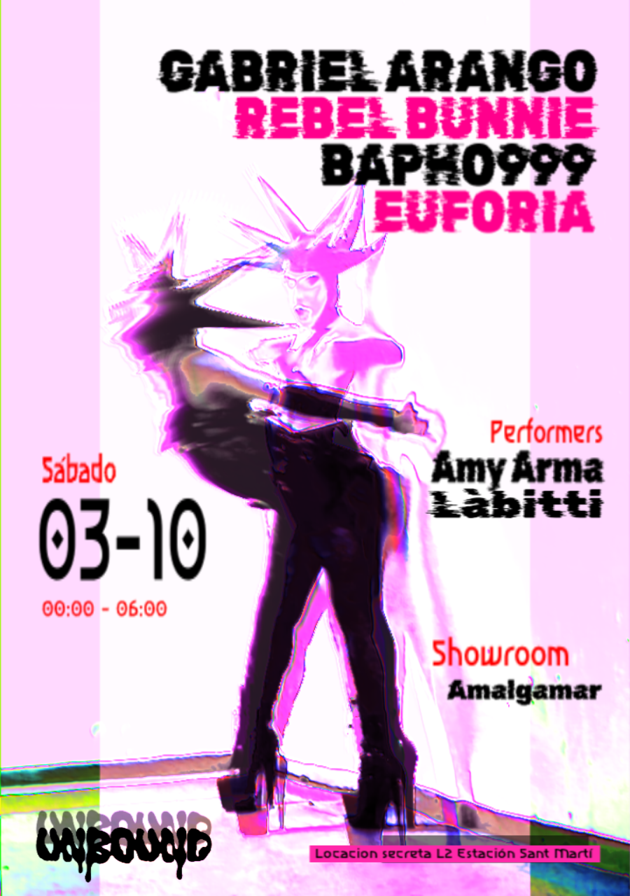 Unbound: Rebel Bunnie + Gabriel Arango + Euforia + Bapho999