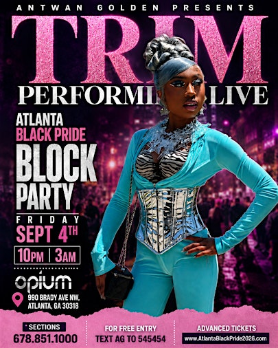 Atlanta Black Pride 2026 (Euphoria) TRIM PERFORMING LIVE Friday @OPIUM