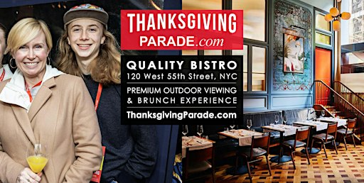 NYC Thanksgiving Day Parade Viewing Brunch QUALITY BISTRO RESTAURANT 2026