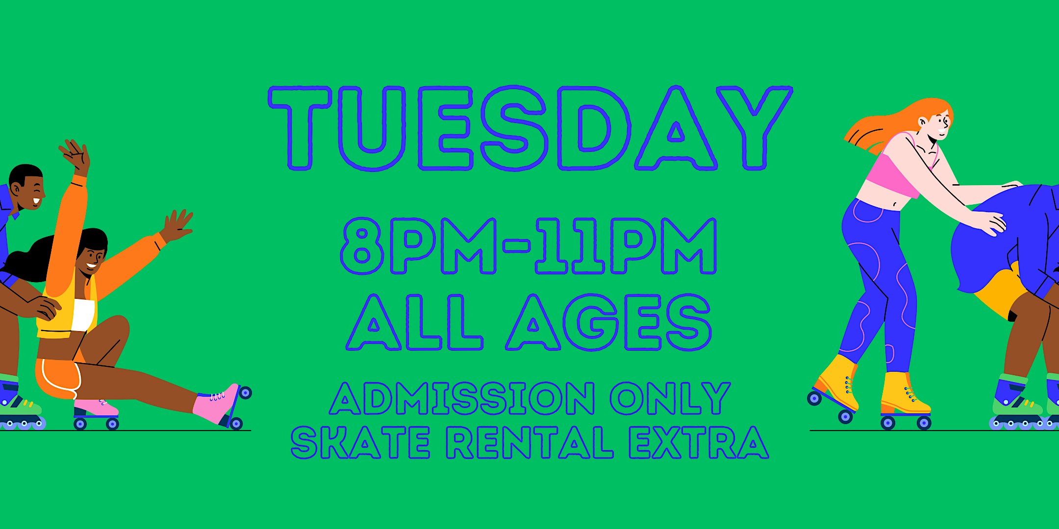 Tuesday Night - 8pm-11pm - ALL AGES - Admission Only