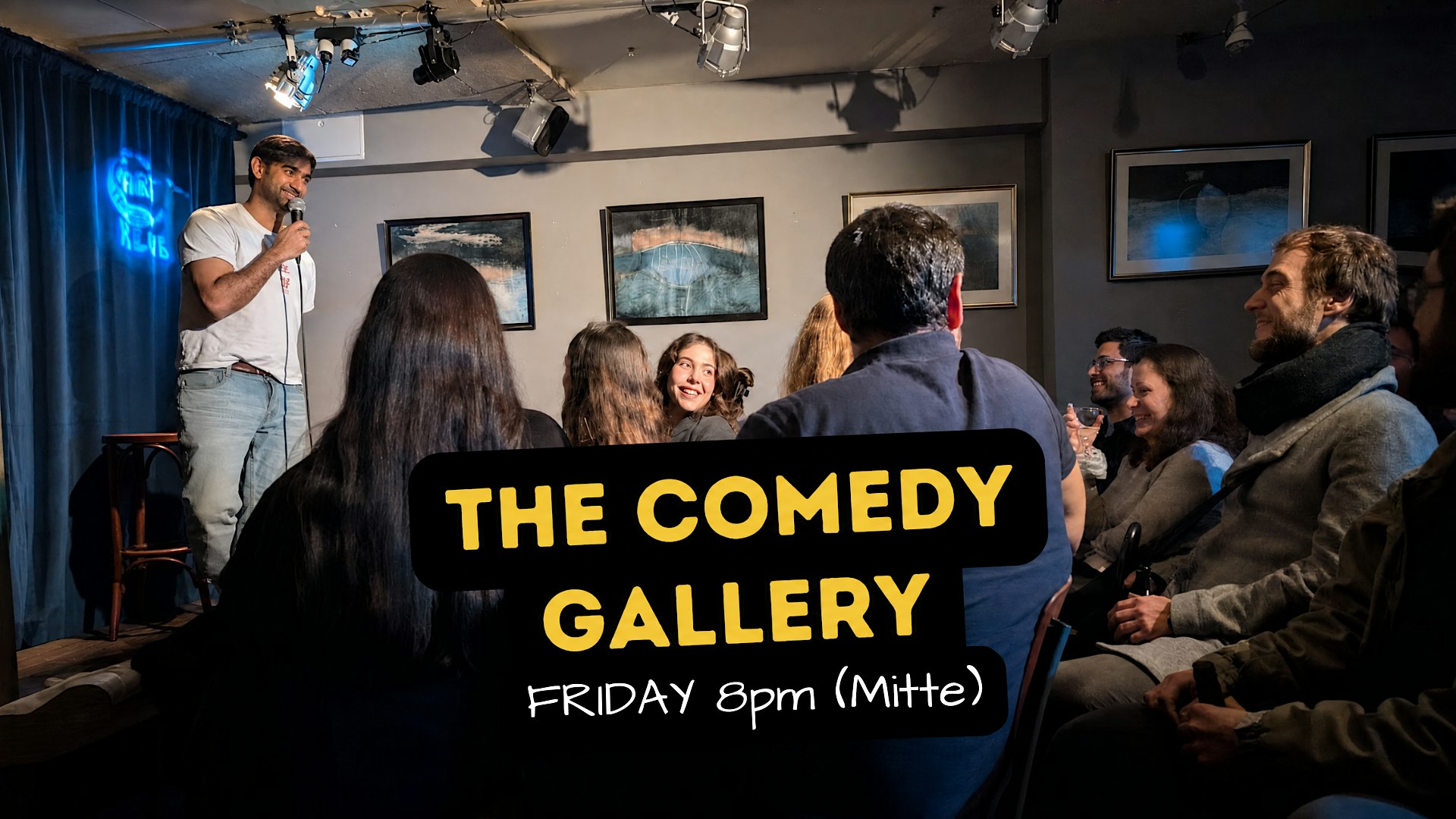Laughs and Drinks in an Art Gallery w/ Prateek - Friday 8pm (Mitte)