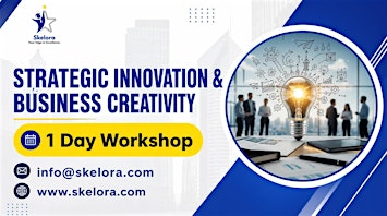 Strategic Innovation & Business Creativity 1 Day Training in Addison, TX