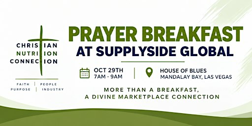 Christian Nutrition Connection Prayer Breakfast at SupplySide Global