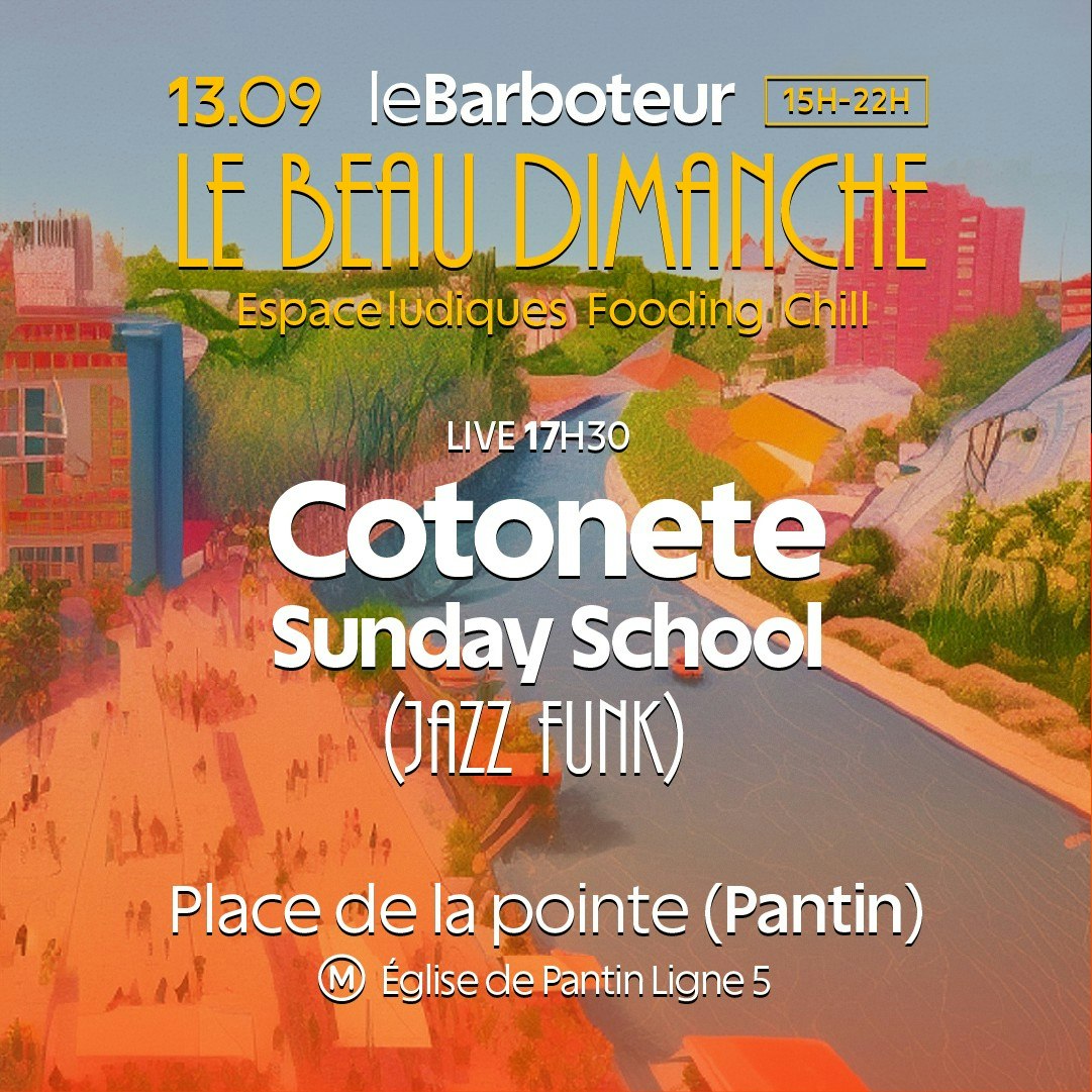 Le Beau Dimanche : Cotonete - Sunday School (Live)