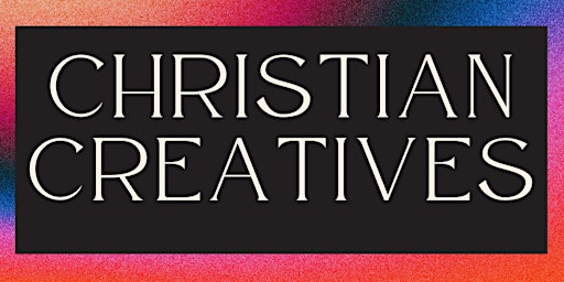 Christian Creatives 4 Year Anniversary October Edition