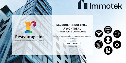 Déjeuner Industriel à Montréal chez Immotek
