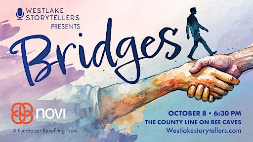 Westlake Storytellers Presents: Bridges, Stories of Hope