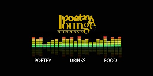 Houston Poetry Lounge Sundays l Music, Spoken Word and Open Mic Experience