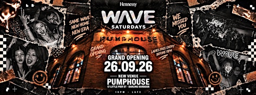 WAVE SATURDAYS "GRAND OPENING" - New Venue