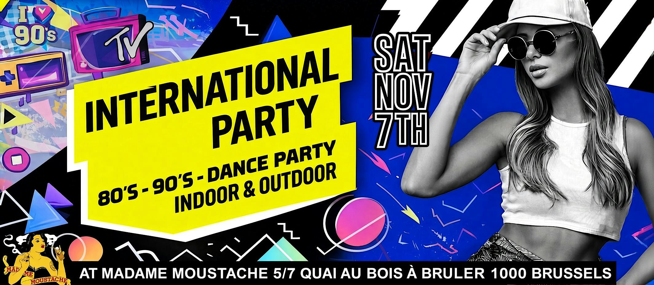 OLDSCHOOL PARTY - MADAME MOUSTACHE | 80's 90's 2000's - SAT. 07.11