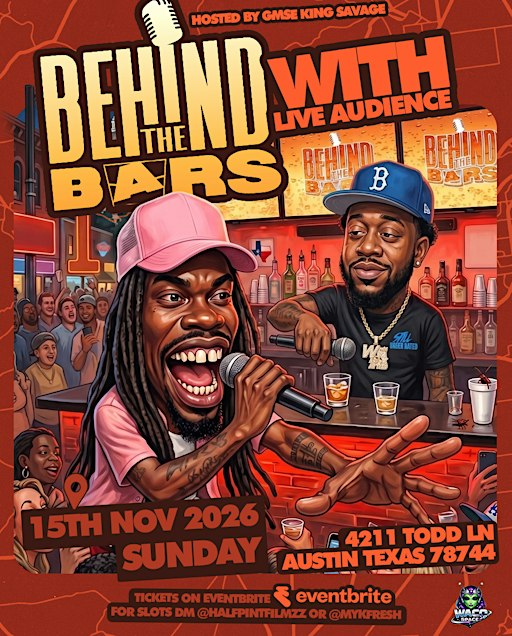 HalfpintFilmz Presents: Behind the Bars — With a Live Audience