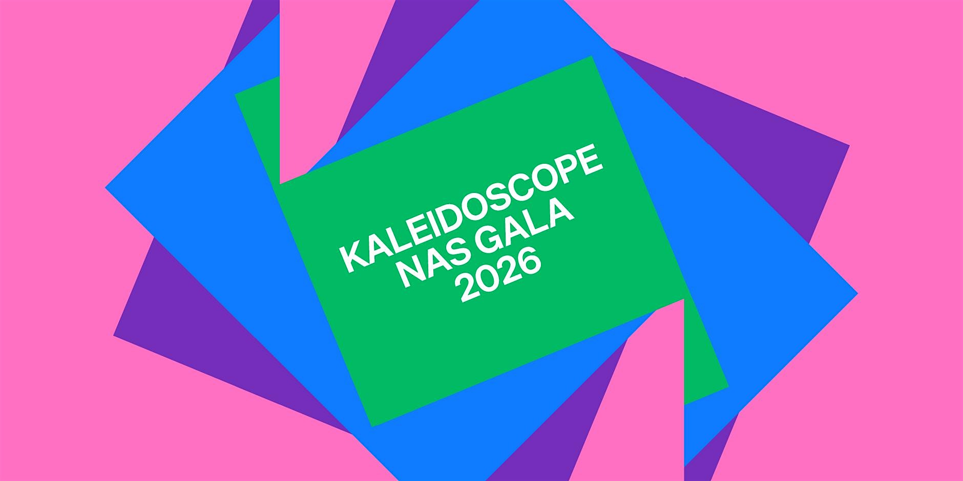 NAS Gala | KALEIDOSCOPE