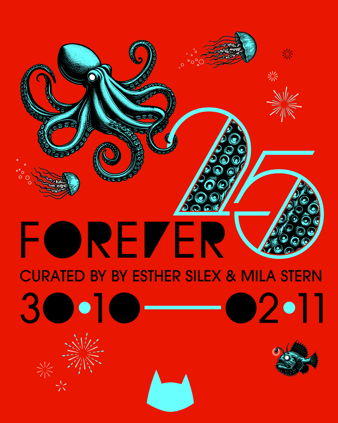 FOREVER 25 curated by Mila Stern & Esther Silex
