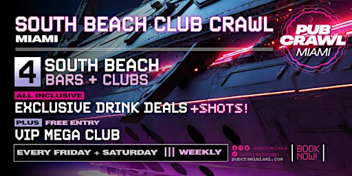 SOUTH BEACH CLUB CRAWL | Thursday