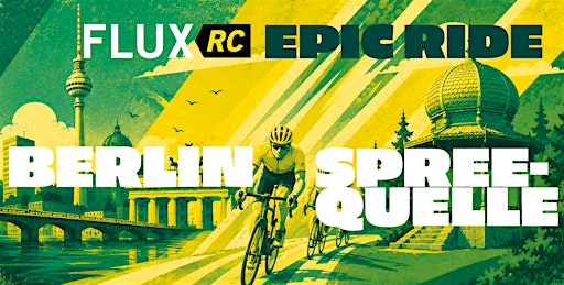 Berlin > Spreequelle  | FLUX RC Epic Ride