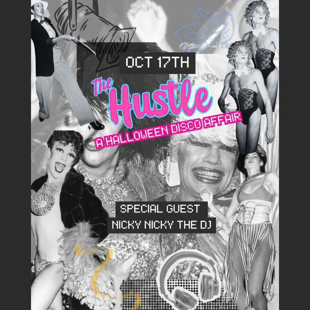 The Hustle ~ First and Third Saturday Disco Party!