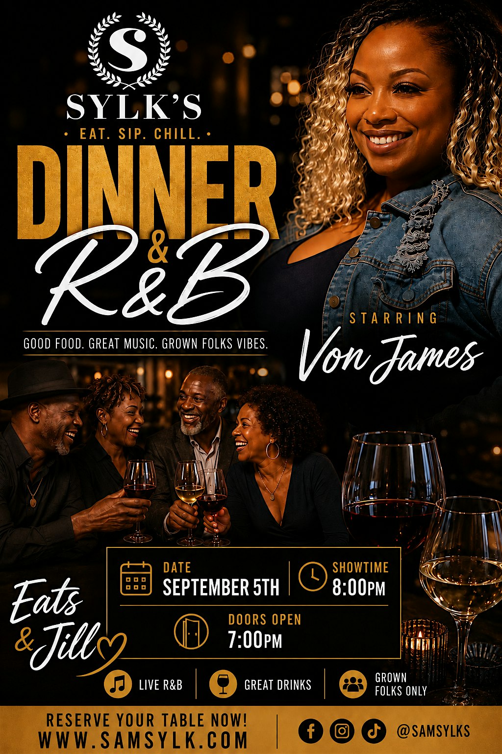 Sylk’s Dinner and R&B starring Von James