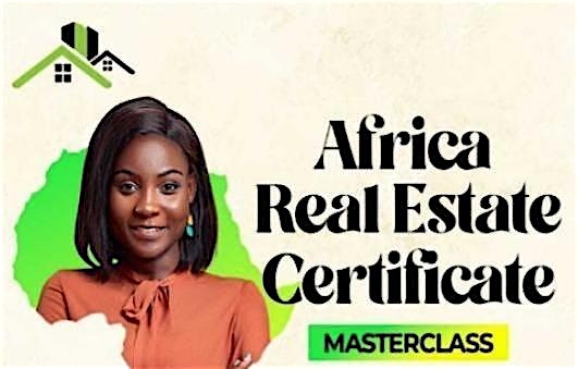Pre-registration - Africa Real Estate Certificate Masterclass, Nairobi 2026