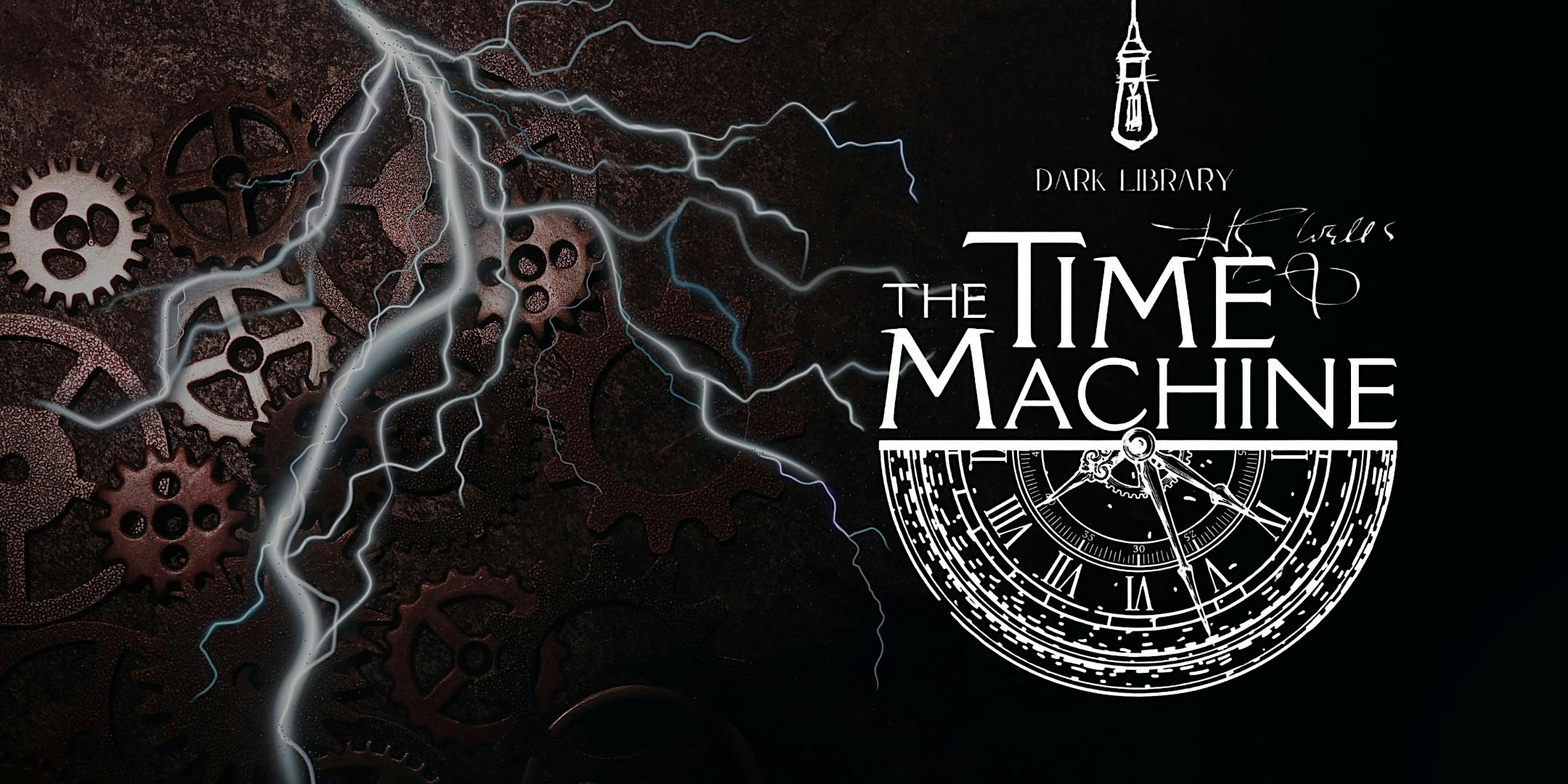 Dark Library: The Time Machine