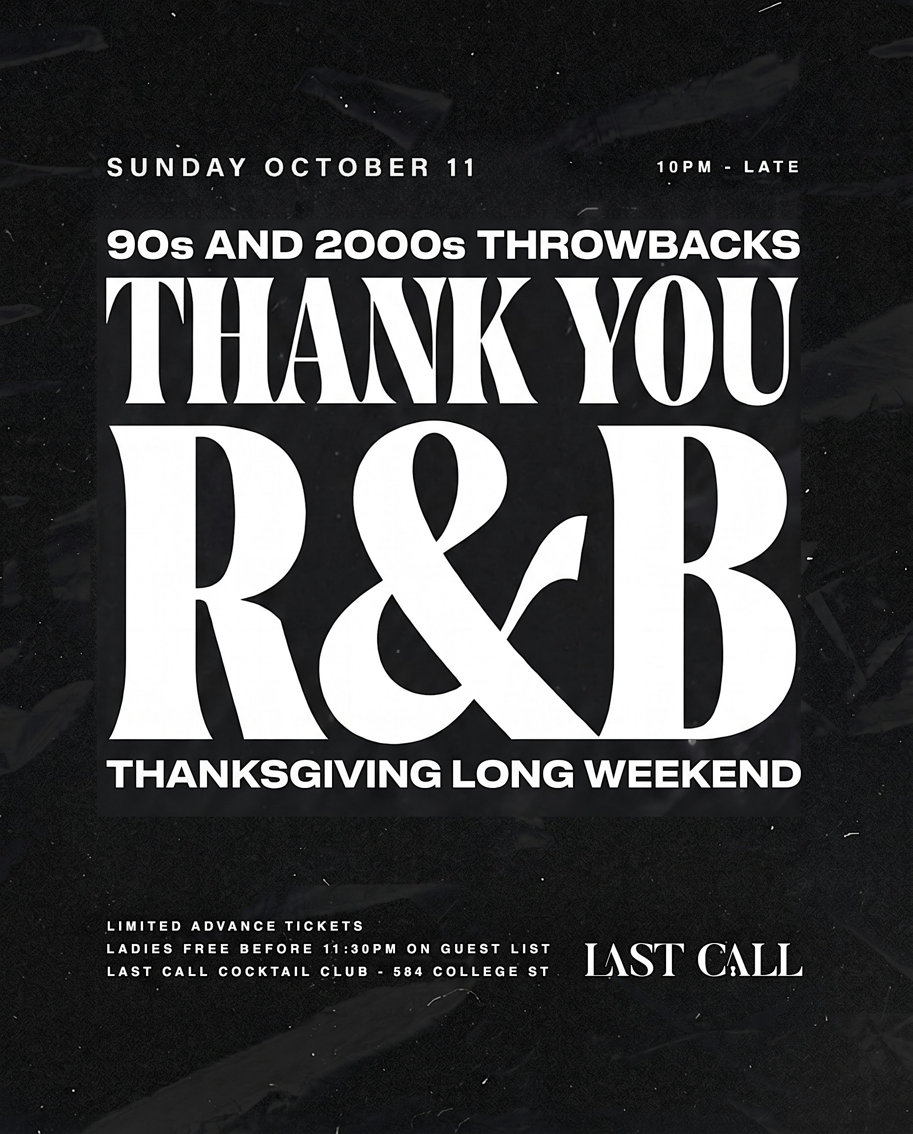 R&B  Nights at Last Call - Long Weekend Edition