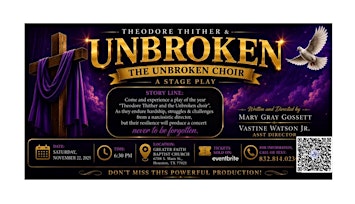 UNBROKEN...Theodore Thither and the Unbroken Choir