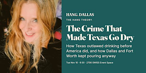 The Crime That Made Texas Go Dry