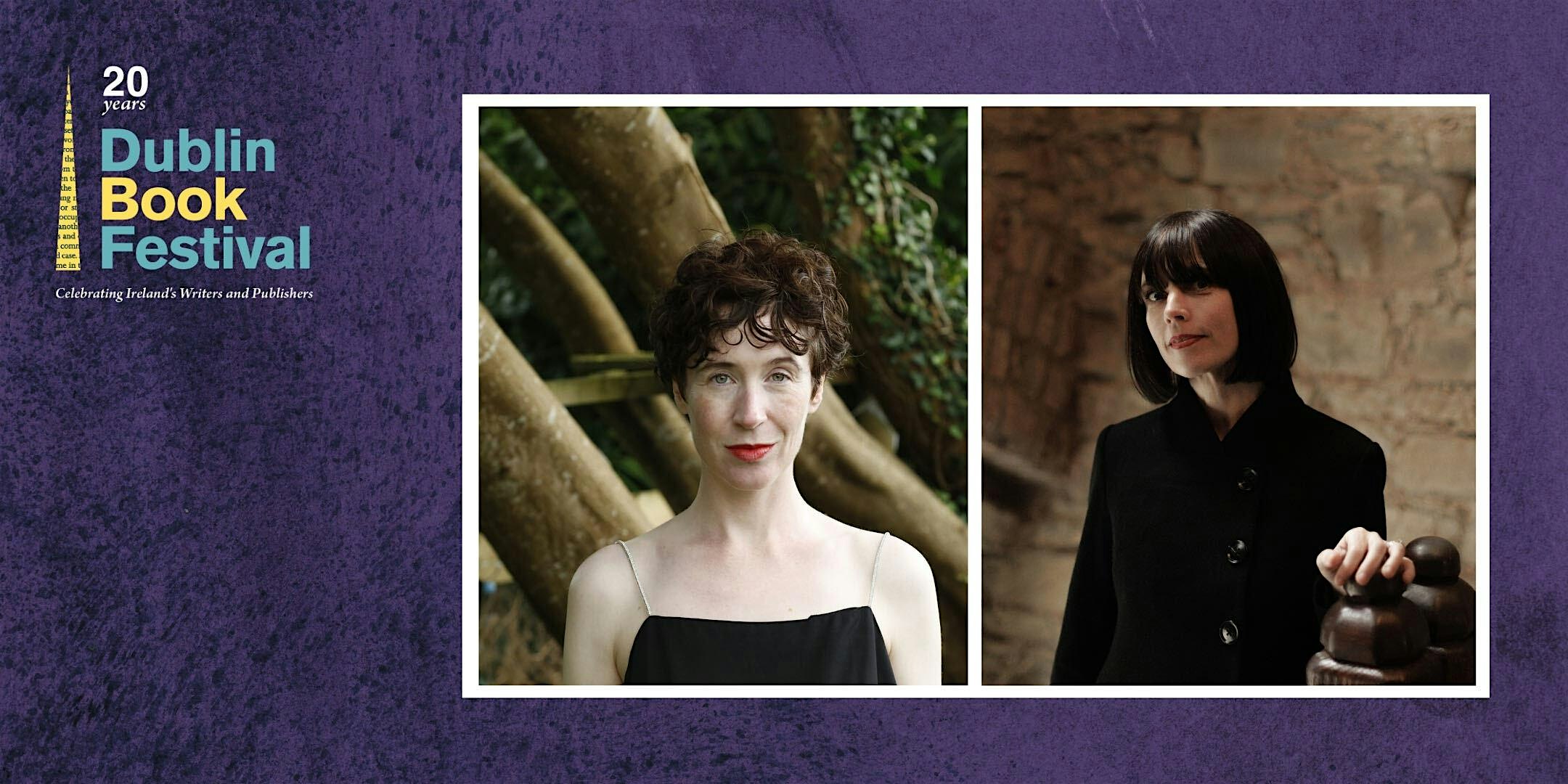 Niamh Campbell and Doireann Ní Ghríofa