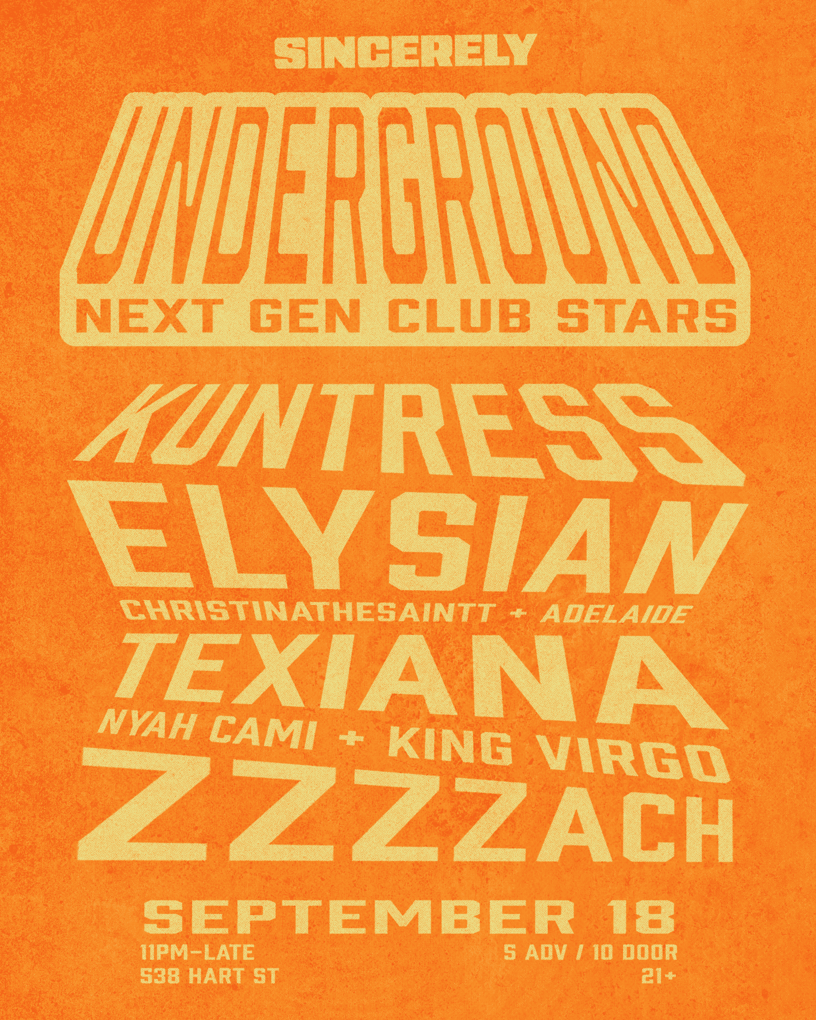 SINCERELY: UNDERGROUND