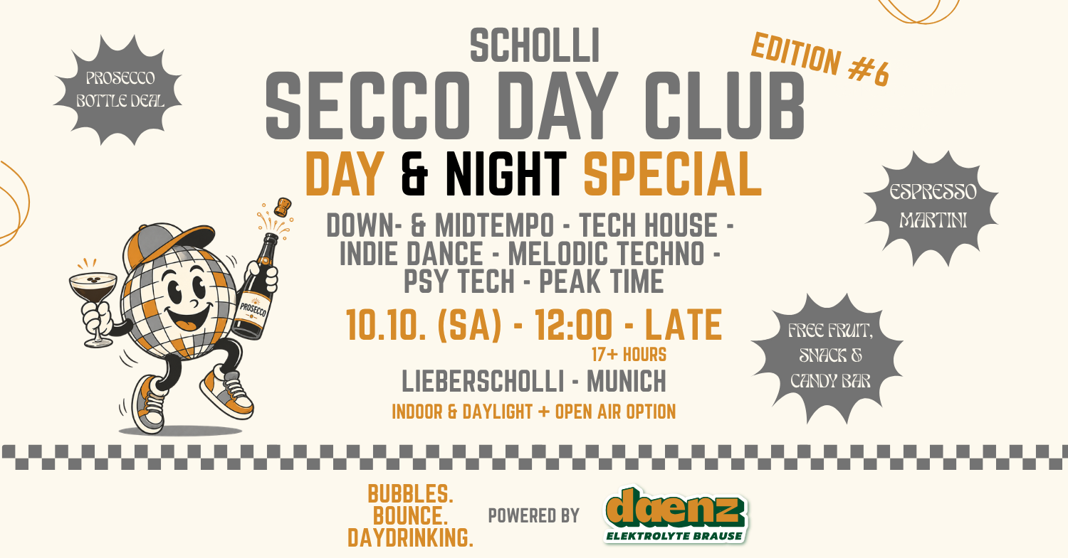 Scholli SECCO DAY CLUB (Day&Night Special)