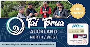 Tai Tōrua PLD Day - Health & PE PLD for teachers of Years 1-8  AUCKLAND NW