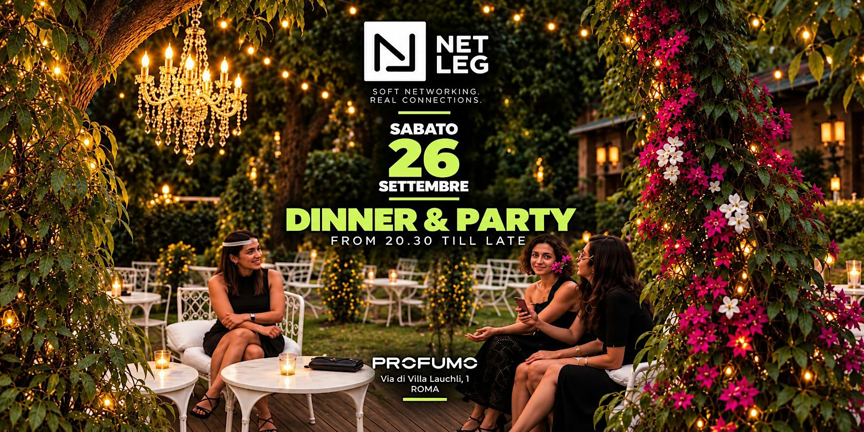 NetLeg Roma Networking Social Dinner & Party @Profumo Spazio