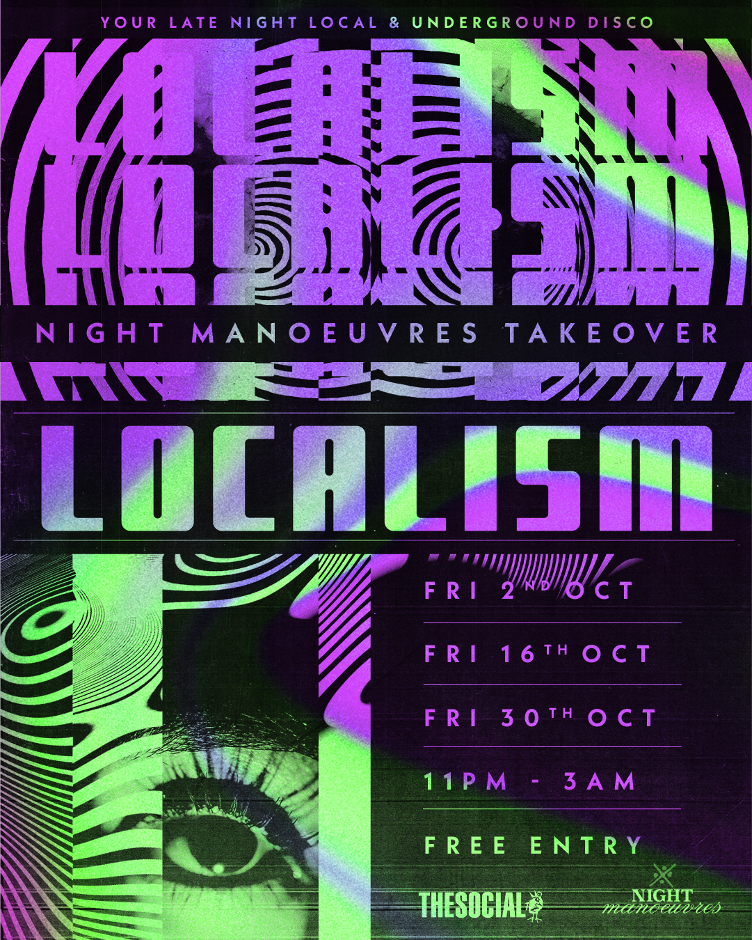 LOCALISM: NIGHT manoeuvres Takeover
