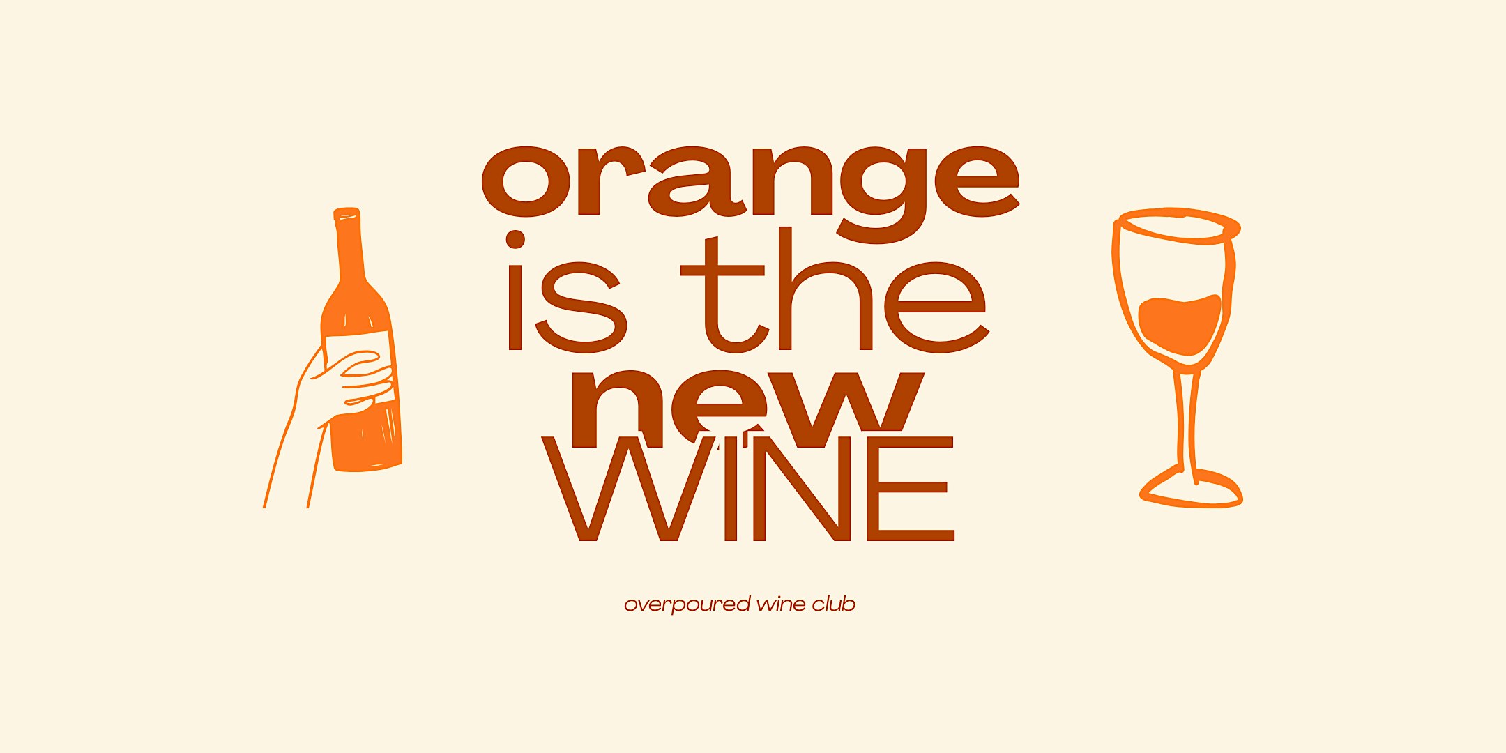 Orange Is The New Wine