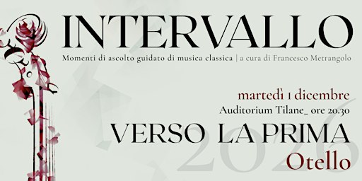 Otello. Verso la Prima // Intervallo 2026