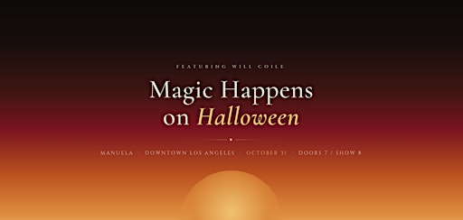 Magic Happens on Halloween