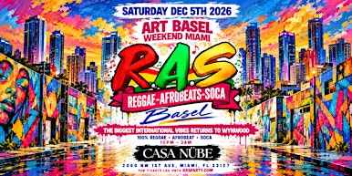 R.A.S MIAMI ART BASEL | 100% REGGAE . AFROBEAT . SOCA
