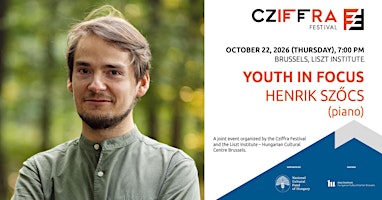 Focus in Youth - Concert by Henrik Szőcs, pianist