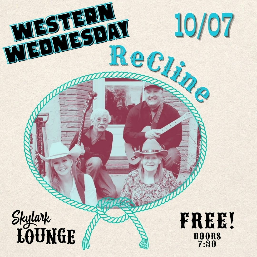 Western Wednesday ft. ReCline & Maria Elaina