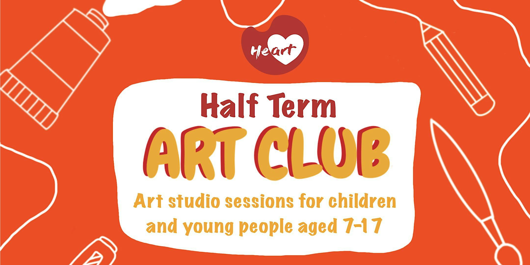 Half Term Art Club
