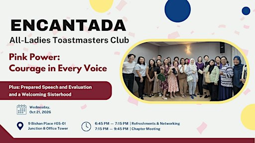Encantada All-Ladies Toastmasters Club Chapter Meeting