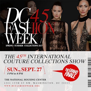 DC Fashion Week's 45th International Couture Collections