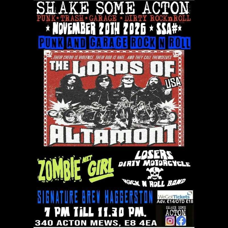 SHAKE SOME ACTON presents THE LORDS OF ALTAMONT | London