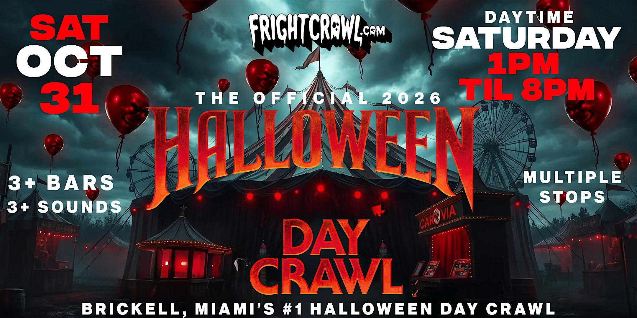 The Fright Crawl | Brickell's #1 Halloween Bar Crawl 2026 | Sat, Oct 31